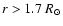 $r>1.7~R_{\odot}$