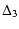 $\displaystyle \Delta_3$