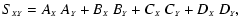 $\displaystyle S_{\scriptscriptstyle{XY}}= A_{\scriptscriptstyle{X}}~A_{\scripts...
...C_{\scriptscriptstyle{Y}}+D_{\scriptscriptstyle{X}}~D_{\scriptscriptstyle{Y}} ,$