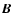${\textbf{\textit{B}}}$
