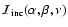 ${\cal{I}}_{\rm {inc}}(\alpha,\beta,\nu)$