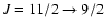 $J=11/2\to9/2$