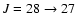 $J=28\to 27$