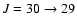 $J=30\to 29$