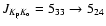 $J_{K_{\rm p}K_{\rm o}}= 5_{33}\to 5_{24}$