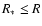$R_{*}\le R$