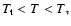 $T_{\rm t}<T<T_{*}$