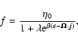 \begin{displaymath}f={\eta_{0}\over 1+\lambda {\rm e}^{\beta (\epsilon-{\bf\Omega}\cdot {\vec j})}},
\end{displaymath}