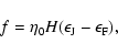 \begin{displaymath}f=\eta_{0}H(\epsilon_{\rm J}-\epsilon_{\rm F}),
\end{displaymath}