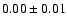 $ 0.00\pm 0.01$