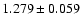 $ 1.279\pm 0.059$