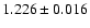 $ 1.226\pm 0.016$