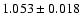 $ 1.053\pm 0.018$