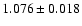 $ 1.076\pm 0.018$