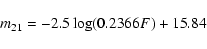 \begin{displaymath}m_{21} = -2.5 \log (0.2366 F) + 15.84
\end{displaymath}