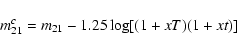 \begin{displaymath}m_{21}^c = m_{21} -1.25 \log [(1+xT)(1+xt)]
\end{displaymath}