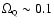 $\Omega_{\rm\scriptscriptstyle Q}\sim 0.1$