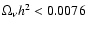 $\Omega_\nu h^2< 0.0076$