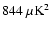 $844~\mu{\rm K}^2$