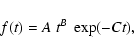 \begin{displaymath}
f(t)=A\ t^{B}\ \exp(-Ct),
\end{displaymath}