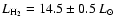 $L_{\rm H_2}=14.5\pm0.5~L_\odot$