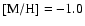 $\rm [M/H]=-1.0$