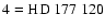 $\rm 4=HD~177~120$