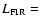 $L_{{\rm FIR}}=$