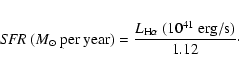 \begin{eqnarray*}{\it SFR}\:(M_\odot~{\rm per\:year}) =
\frac{{L}_{{\rm H}\alpha}\:(10^{41}\ \rm {erg/s})}{1.12}\cdot
\end{eqnarray*}