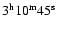 $3^{\rm h}10^{\rm {m}}45^{\rm {s}}$