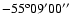 $-55^{\rm o}09'00''$