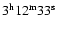 $3^{\rm h}12^{\rm {m}}33^{\rm {s}}$