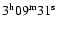 $3^{\rm h}09^{\rm {m}}31^{\rm {s}}$