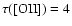 $\tau([{\rm OII}]) = 4$