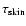 $\tau _{\rm skin}$