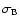 $\sigma_{\rm B}$