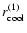 $r_{\rm cool}^{(1)}$