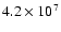 $4.2\times10^7$
