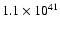 $1.1\times10^{41}$