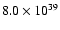 $8.0\times10^{39}$