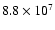 $8.8\times10^7$
