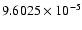 $9.6025\times 10^{-5}$