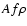 $Af\rho $