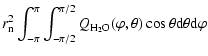 $\displaystyle r_{\rm n}^2 \int_{-\pi}^{\pi} \int_{-\pi/2}^{\pi/2} Q_{\rm {H_2O}}(\varphi,\theta) \cos \theta {\rm d}\theta {\rm d}\varphi$
