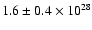 $1.6\pm0.4 \times 10^{28}$