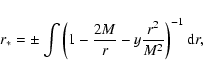 \begin{displaymath}r_{\ast}= \pm \int \left(1-\frac{2M}{r}-y \frac{r^2}{M^2}\right)^{-1}{\rm d}r
,
\end{displaymath}