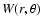 $W(r,\theta)$