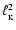 $\ell^2_{_{\rm K}}$