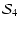 $\displaystyle {\cal S}_4$
