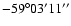 $-59^\circ 03^{\prime}
11^{\prime\prime}$